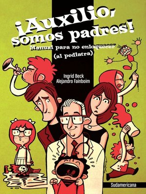 cover image of ¡Auxilio, somos padres!